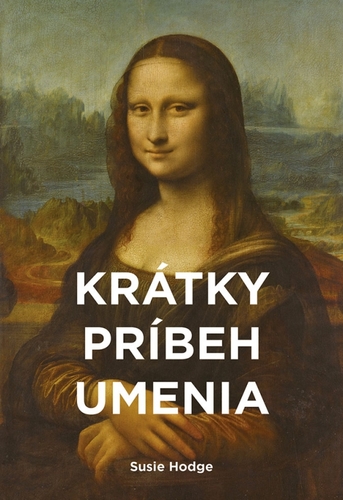Kniha Krátky príbeh umenia
