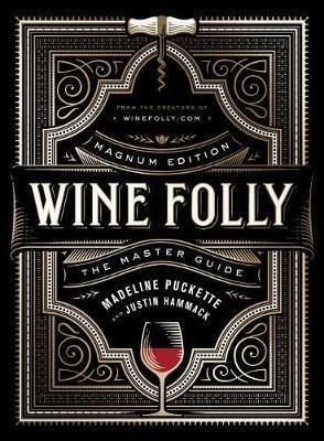Wine Folly: Magnum Edition