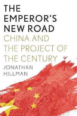 Emperors New Road: China and the Project of the Century