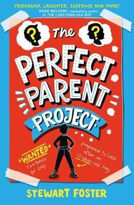 Perfect Parent Project - Stewart Foster