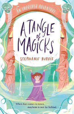 A Tangle Of Magicks - Stephanie Burgisová