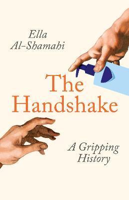The Handshake - Ella Al-Shamahi