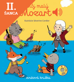 Lacná kniha Môj malý Mozart - Zvuková knižka