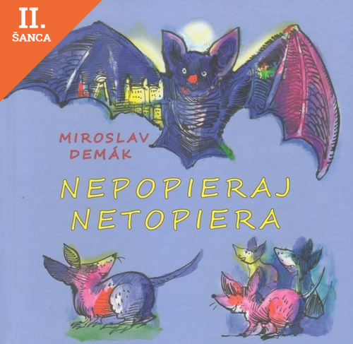 Lacná kniha Nepopieraj netopiera