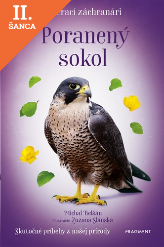 Lacná kniha Zvierací záchranári: Poranený sokol