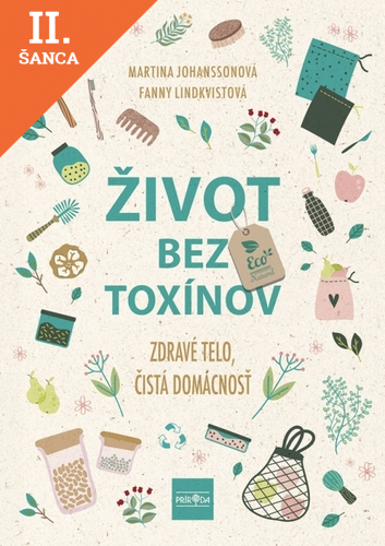 Lacná kniha Život bez toxínov. Zdravé telo, čistá domácnosť