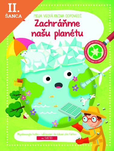 Lacná kniha Moja veľká kniha odpovedí: Zachráňme našu planétu