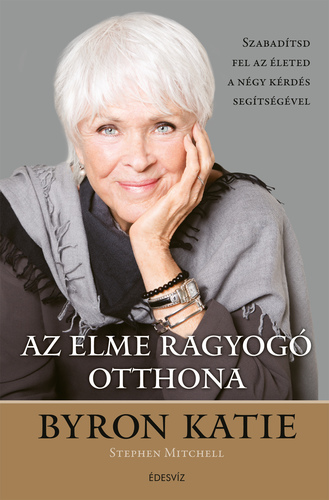 Kniha Az elme ragyogó otthona - Byron Katie