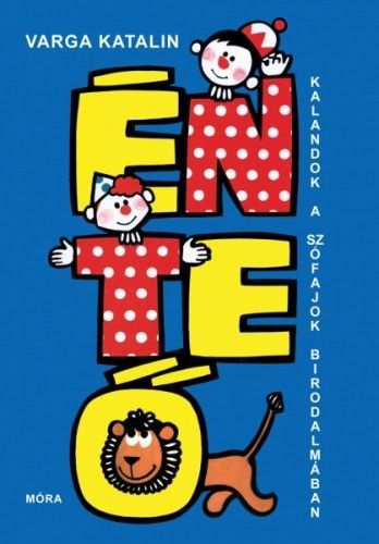 Kniha Én, Te, Ő - Katalin Varga,Júlia Görög