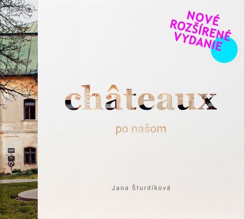 Châteaux po našom - Jana Šturdíková