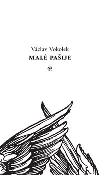 Kniha Malé pašije - Václav Vokolek