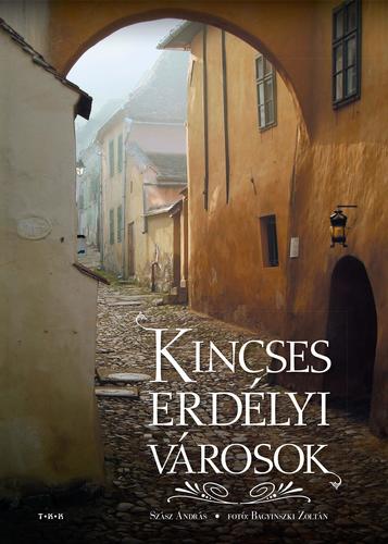 Kniha Kincses Erdélyi városok - András Szász
