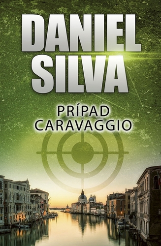 Prípad Caravaggio, 2. vydanie - Daniel Silva,Alena Redlingerová