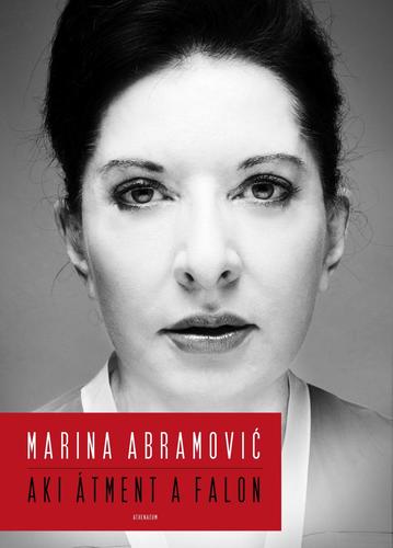 Kniha Aki átment a falon - Marina Abramovic