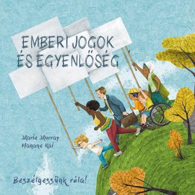 Kniha Beszélgessünk róla! - Emberi jogok és egyenlőség - Marie Murray