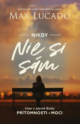 Nikdy nie si sám (pevná väzba)