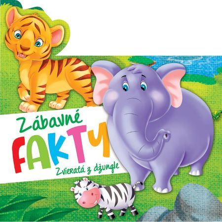 Kniha Zábavné fakty - Zvieratá z džungle