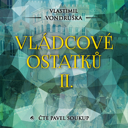 Kniha Vládcové ostatků II. - CD