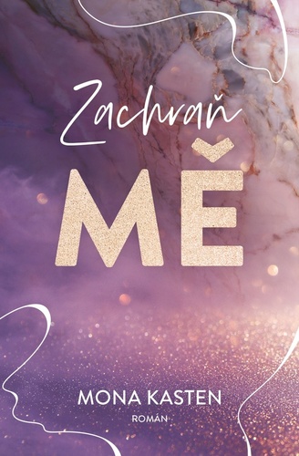 Kniha Zachraň mě (Maxton Hall 1) - CZ