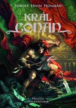 Král Conan - Howard Robert Erwin,Jan Kantůrek