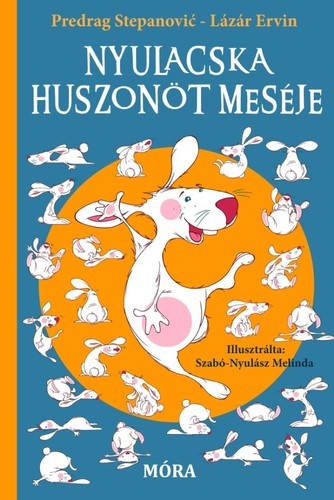 Kniha Nyulacska huszonöt meséje - Predrag Stepanovic