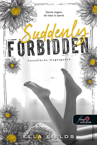 Kniha Gray Springs Egyetem 1: Suddenly Forbidden - Hozzáférés megtagadva - Ella Fields