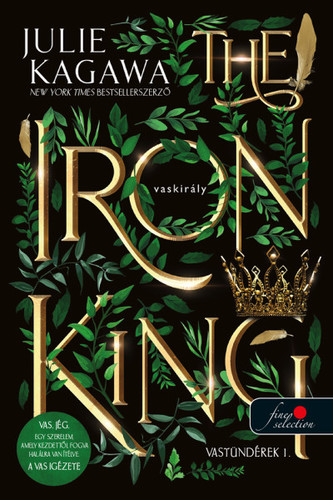 Kniha Vastündérek 1: The Iron King - A vaskirály - Julie Kagawa,Mária Borbás