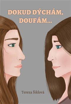 Kniha Dokud dýchám, doufám…