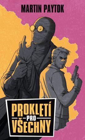 Prokletí pro všechny - Martin Paytok