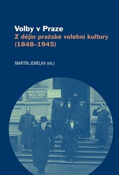 Kniha Volby v Praze - Martin Jemelka