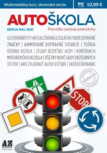 Autoškola - Pravidlá cestnej premávky- edícia 2021