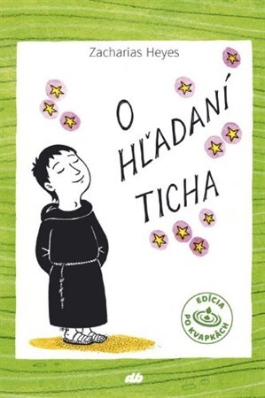 Kniha O hľadaní ticha