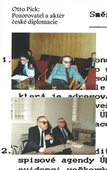 Kniha Otto Pick: Pozorovatel a aktér české diplomacie - Vladimír Handl