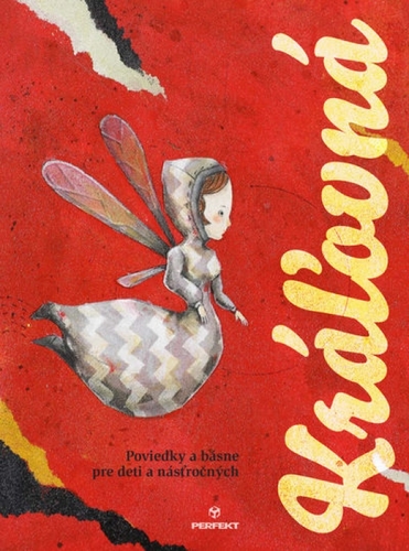 Kniha Kráľovná - Poviedky a básne pre deti a násťročných