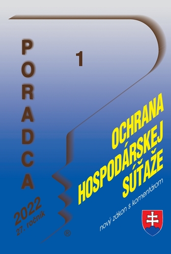 Kniha Poradca 1/2022 – Ochrana hospodárskej súťaže - nový zákon s komentárom