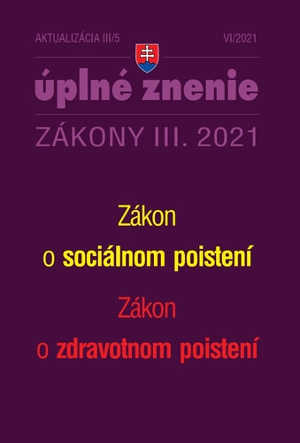 Kniha Zákony 2021 III aktualizácia III 5 - Zákon o zdravotnom poistení, Zákon o sociálnom poistení - Kolektív autorov