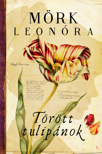 Kniha Törött tulipánok - Leonóra Mörk