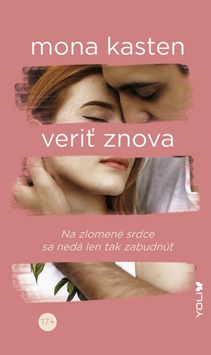 Znova 2: Veriť znova - Mona Kasten,Martina Šturcelová