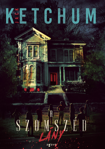 Kniha A szomszéd lány - Jack Ketchum