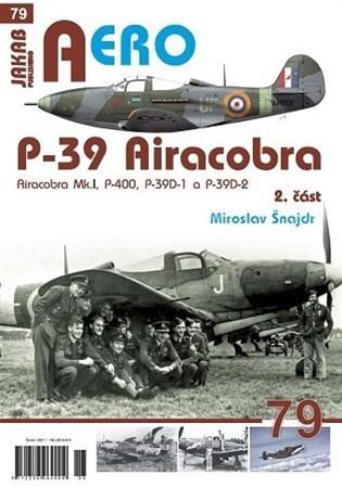 Kniha P-39 Airacobra, Mk.I, P-400, P-39D-1 a P-39D-2, 2. část