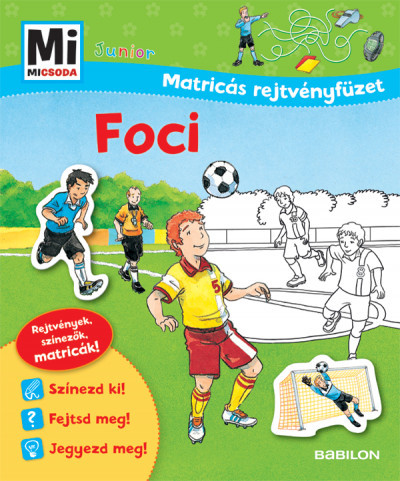 Foci - Mi Micsoda Junior Matricás rejtvényfüzet - Birgit Bondarenko,Martin Stiefenhofer