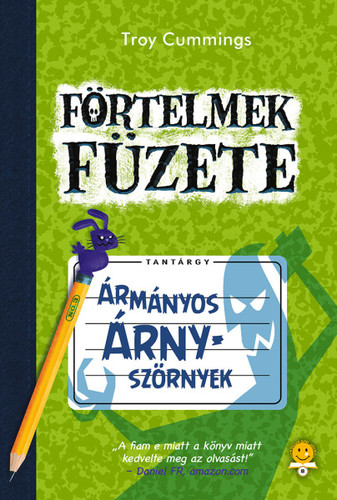 Kniha Förtelmek füzete 3: Ármányos árnyszörnyek - Cummings,Máté Gyurkovics