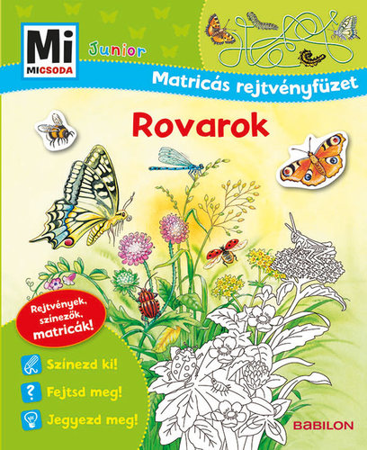 Rovarok - Mi Micsoda Junior Matricás rejtvényfüzet - Tatjana Marti,Orsolya Fenyvesi