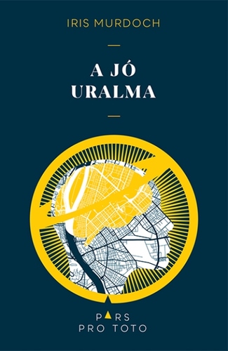 Kniha A jó uralma - Iris Murdochová