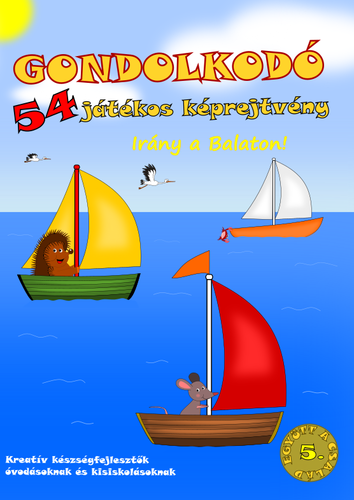 Gondolkodó - 54 játékos képrejtvény - Irány a Balaton! - József Simon
