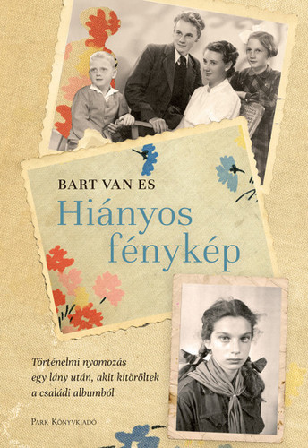 Hiányos fénykép - Bart van Es,Ildikó Orosz