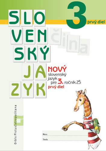 Nový Slovenský jazyk 3. roč. – 1. časť (Pracovná učebnica)