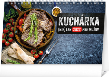 Stolový kalendár Kuchárka (nie)len pre mužov 2022 SK, 23,1 × 14,5 cm