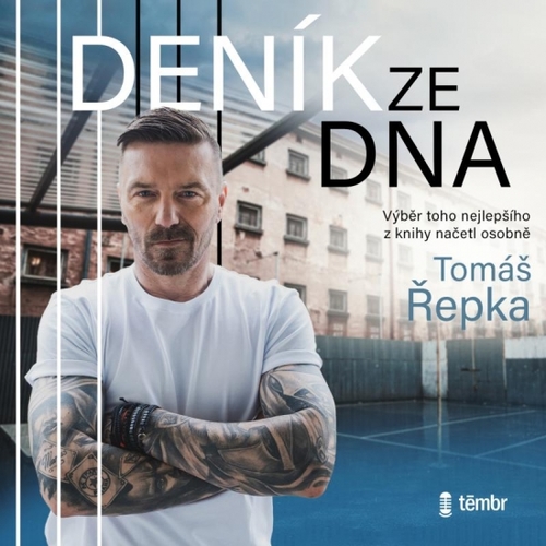 Témbr Tomáš Řepka: Deník ze dna (audiokniha)