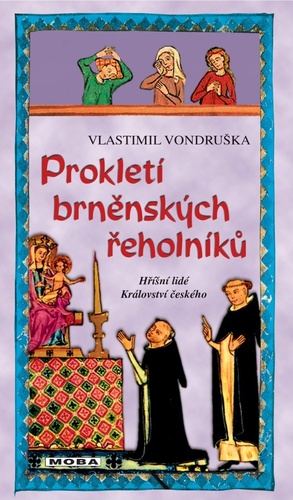 Kniha Prokletí brněnských řeholníků / 3. vydán